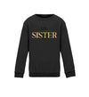 Little Sister Kind Sweatshirt - Wunsch Designs