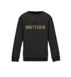 Little Brother Kind Sweatshirt - Wunsch Designs