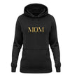 MOM Hoodie - Wunsch Designs