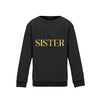 Big Sister Kind Sweatshirt - Wunsch Designs