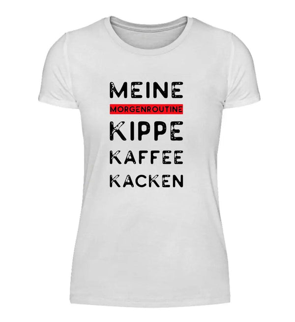 Routine Damen T-Shirt - Wunsch Designs