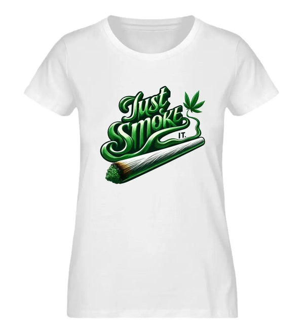 Smoke IT Damen T-Shirt - Wunsch Designs