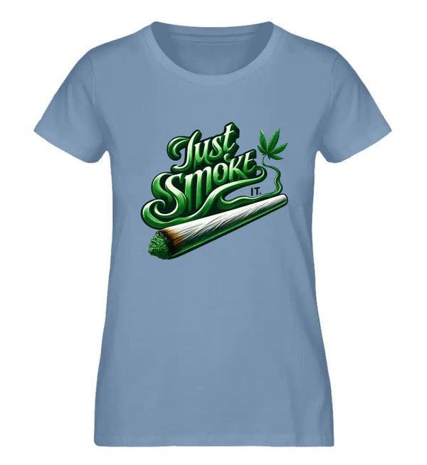 Smoke IT Damen T-Shirt - Wunsch Designs