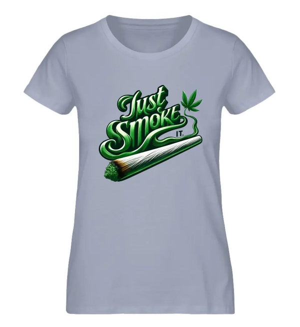 Smoke IT Damen T-Shirt - Wunsch Designs