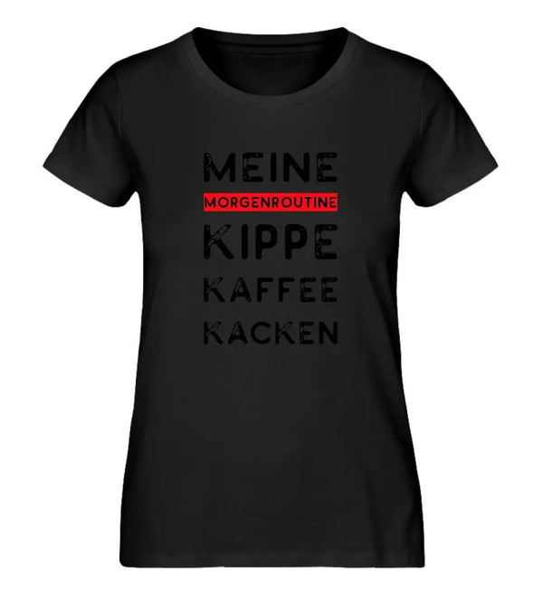 Routine Damen T-Shirt - Wunsch Designs