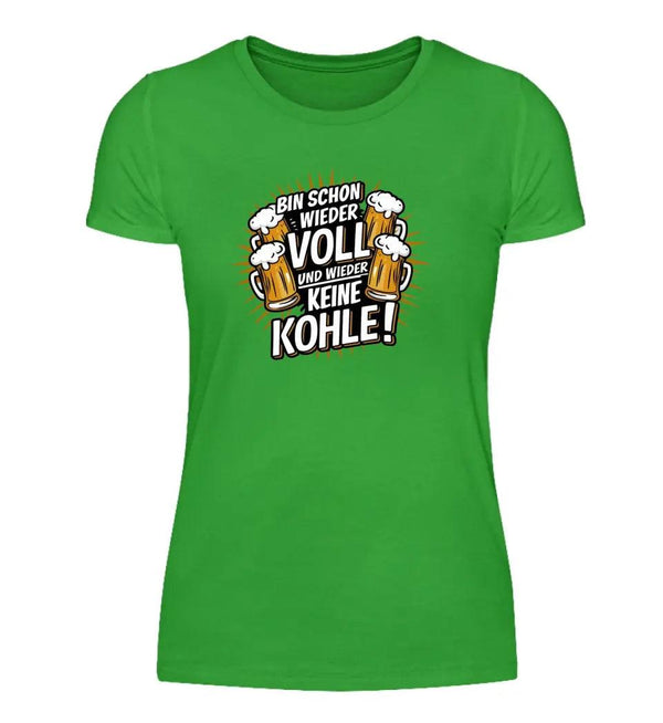 Schon Wieder Voll Damen T-Shirt - Wunsch Designs