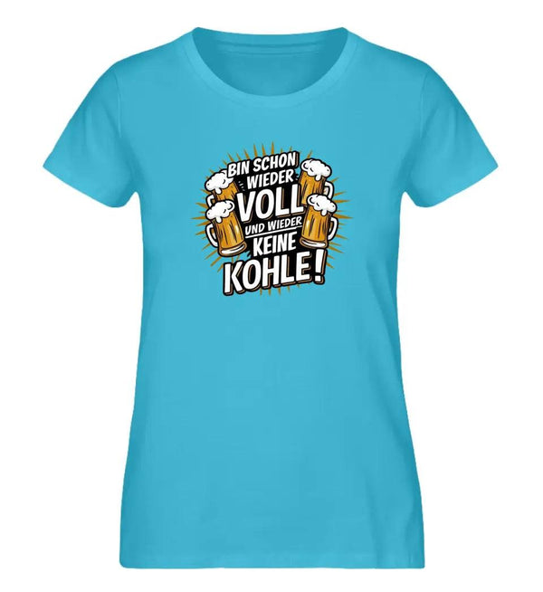 Schon Wieder Voll Damen T-Shirt - Wunsch Designs