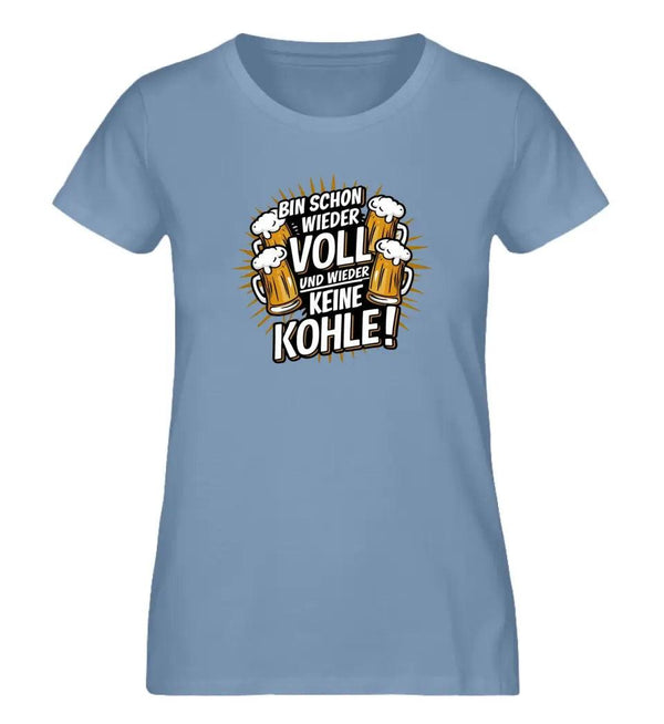 Schon Wieder Voll Damen T-Shirt - Wunsch Designs