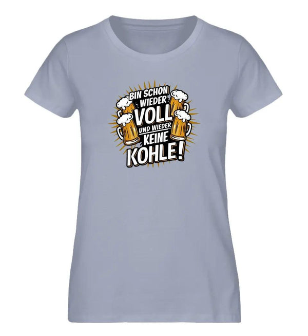 Schon Wieder Voll Damen T-Shirt - Wunsch Designs