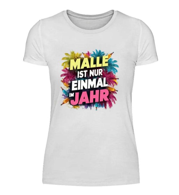 Einmal im Jahr Damen T-Shirt - Wunsch Designs