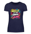 Einmal im Jahr Damen T-Shirt - Wunsch Designs