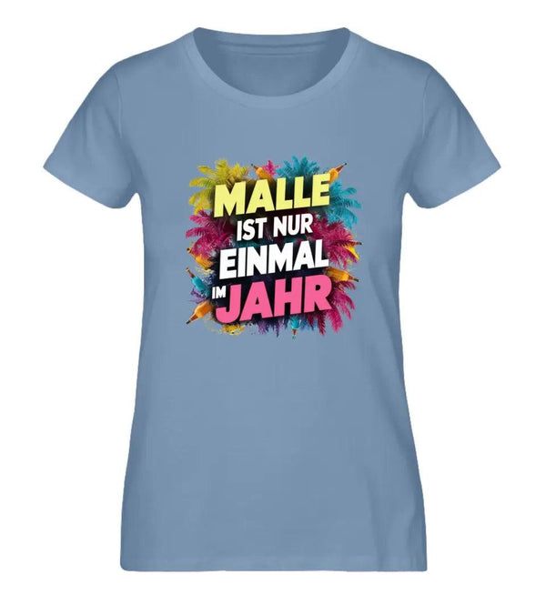 Einmal im Jahr Damen T-Shirt - Wunsch Designs