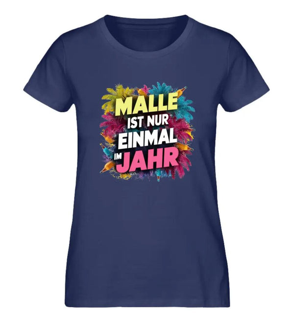Einmal im Jahr Damen T-Shirt - Wunsch Designs