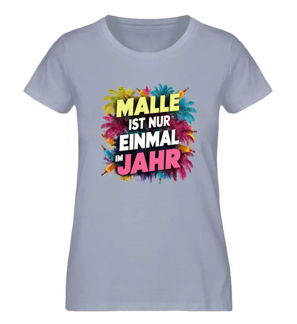 Einmal im Jahr Damen T-Shirt - Wunsch Designs