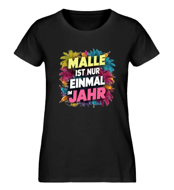 Einmal im Jahr Damen T-Shirt - Wunsch Designs