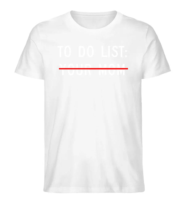 TO DO LIST T-Shirt Herren