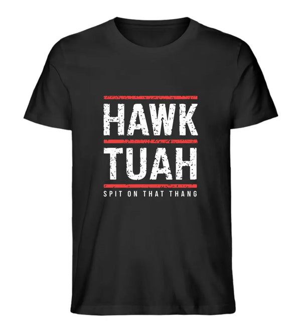 HAWK TUAH T-Shirt Herren
