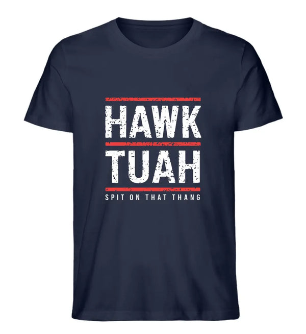 HAWK TUAH T-Shirt Herren