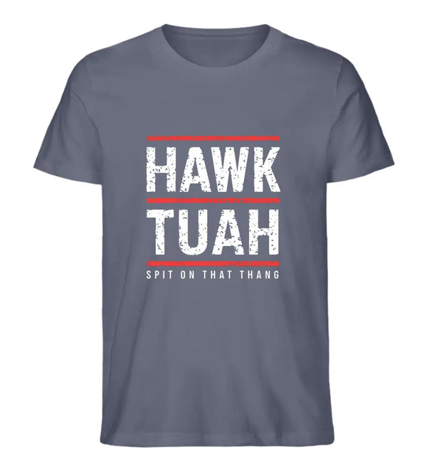 HAWK TUAH T-Shirt Herren