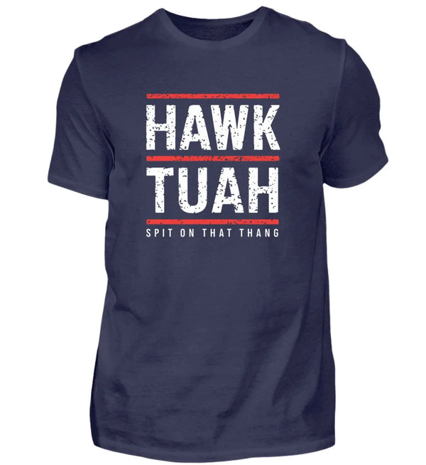 HAWK TUAH T-Shirt Herren
