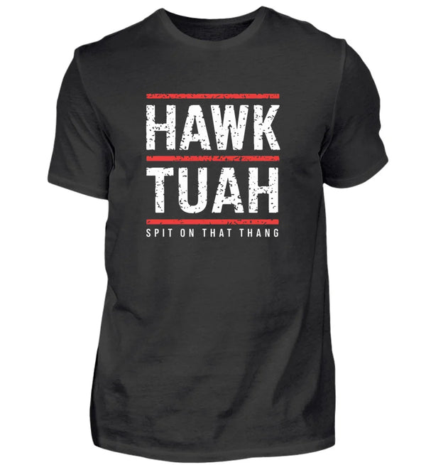 HAWK TUAH T-Shirt Herren