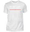 TO DO LIST T-Shirt Herren