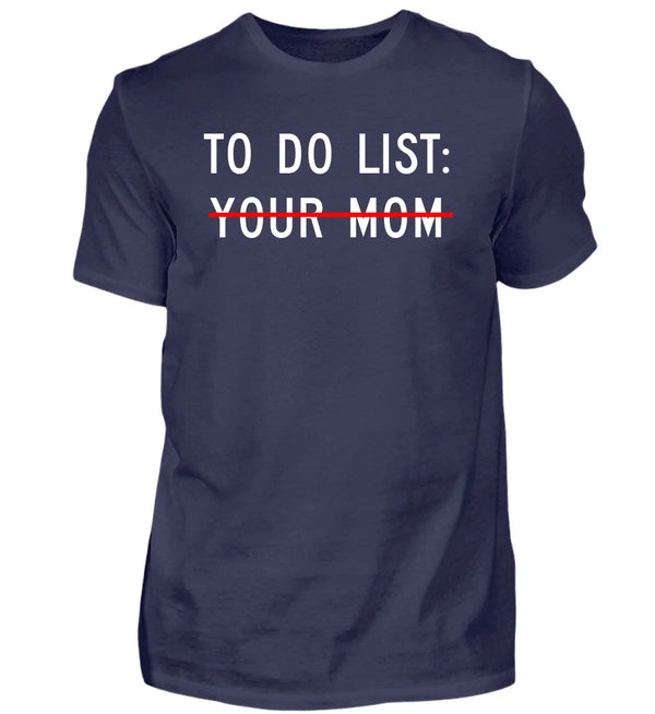 TO DO LIST T-Shirt Herren