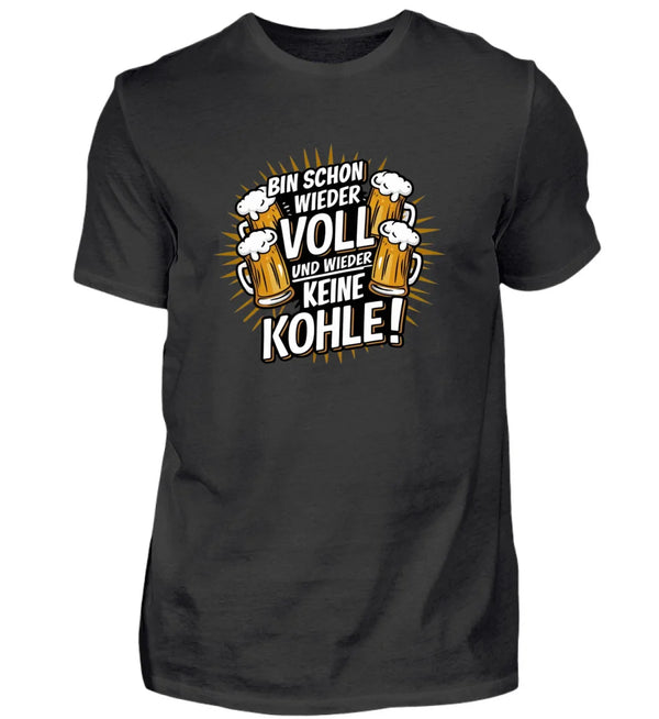 Schon Wieder Voll T-Shirt Herren