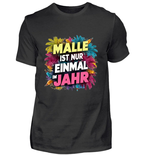 Einmal im Jahr T-Shirt Herren