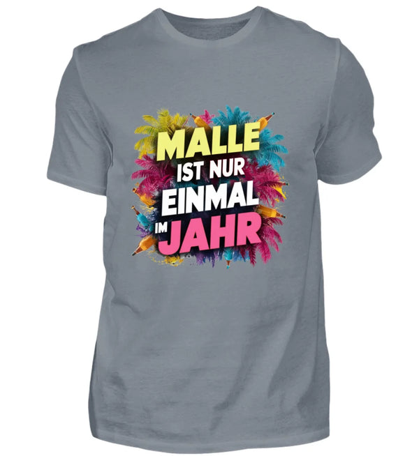 Einmal im Jahr T-Shirt Herren