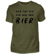 Der will nur Bier T-Shirt Herren