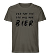 Der will nur Bier T-Shirt Herren