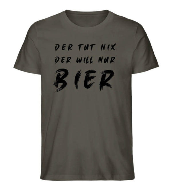 Der will nur Bier T-Shirt Herren