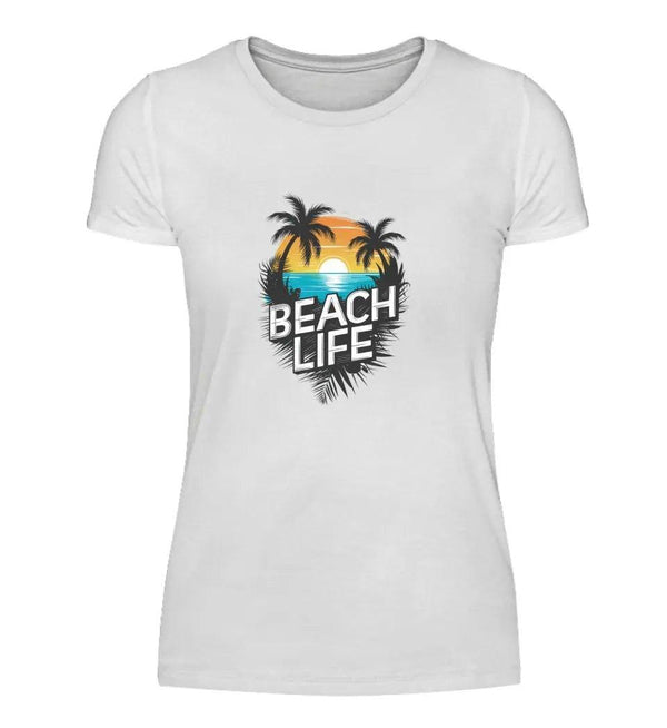 Beach Life Damen T - Shirt - Damen T - Shirt - Wunsch Designs