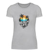 Beach Life Damen T - Shirt - Damen T - Shirt - Wunsch Designs