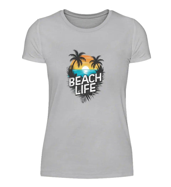 Beach Life Damen T - Shirt - Damen T - Shirt - Wunsch Designs