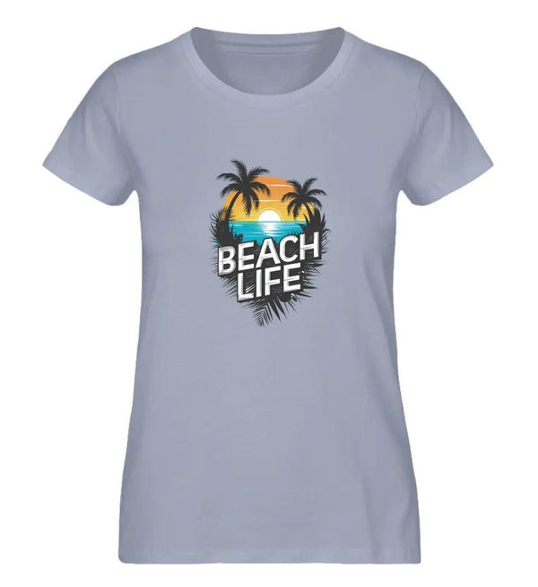 Beach Life Damen T - Shirt - Damen T - Shirt - Wunsch Designs
