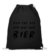 Der will nur Bier Turnbeutel - Turnbeutel - Wunsch Designs