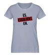 Eskaliert Damen T - Shirt - Damen T - Shirt - Wunsch Designs