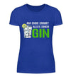 Gin Damen T - Shirt - Damen T - Shirt - Wunsch Designs