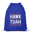 HAWK TUAH Turnbeutel - Turnbeutel - Wunsch Designs