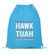 HAWK TUAH Turnbeutel - Turnbeutel - Wunsch Designs