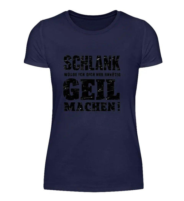 SCHLANK Damen T - Shirt - Damen T - Shirt - Wunsch Designs