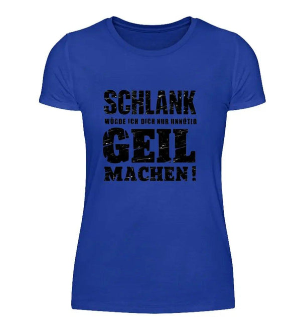SCHLANK Damen T - Shirt - Damen T - Shirt - Wunsch Designs