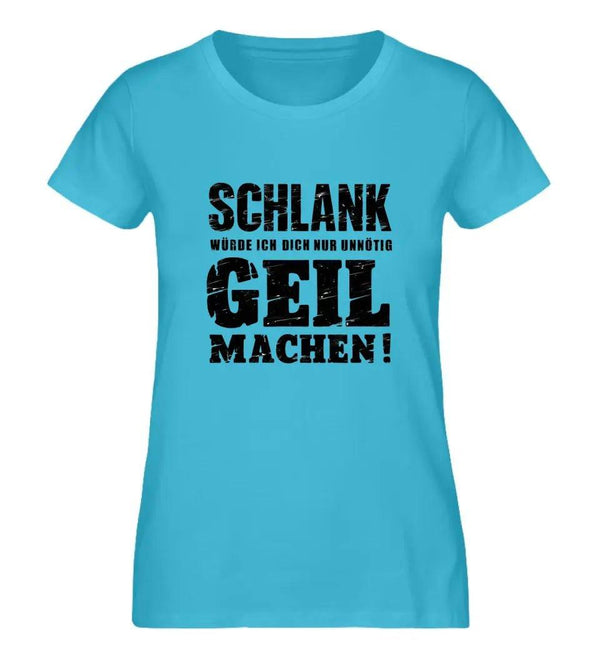 SCHLANK Damen T - Shirt - Damen T - Shirt - Wunsch Designs