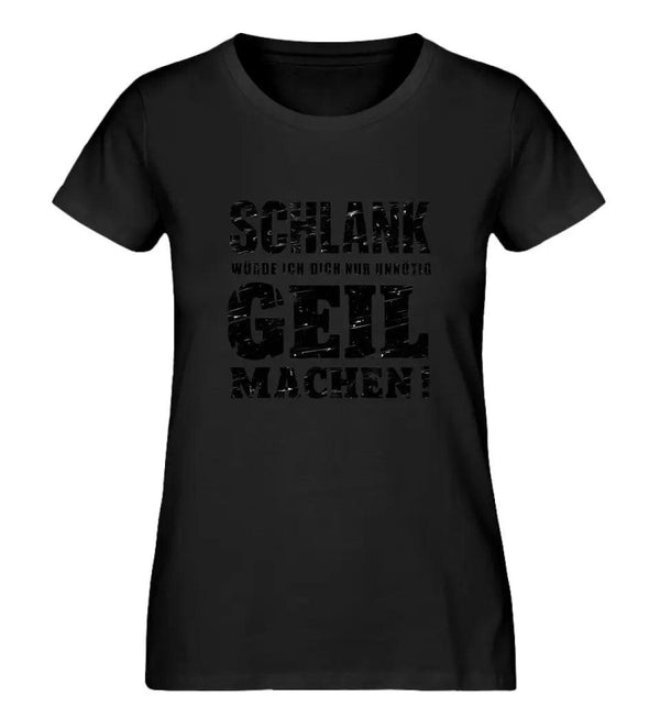 SCHLANK Damen T - Shirt - Damen T - Shirt - Wunsch Designs