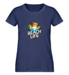 Beach Life Damen T - Shirt - Damen T - Shirt - Wunsch Designs