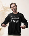 Der will nur Bier Herren Sweatshirt - Herren Sweatshirt - Wunsch Designs