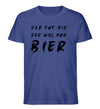 Der will nur Bier T-Shirt Herren - Herren T-Shirt - Wunsch Designs