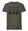 Der will nur Bier T-Shirt Herren - Herren T-Shirt - Wunsch Designs